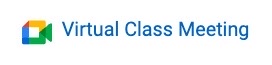 Google Meet Link - Virtual Class Meeting