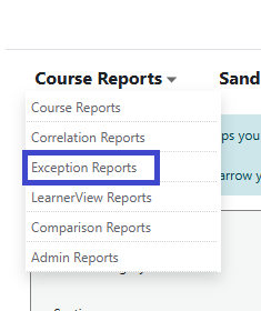 Course Reports drop-down, Exception Reports highlighted
