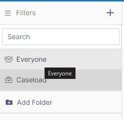 Search filters by everyone, caseload, and an add folder option