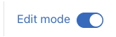 Edit mode toggled on